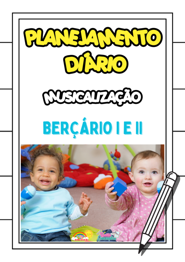PLANEJAMENTOS DE AULAS - BERÇÁRIO I E II.📚⭐✏️​ - Imagem 8