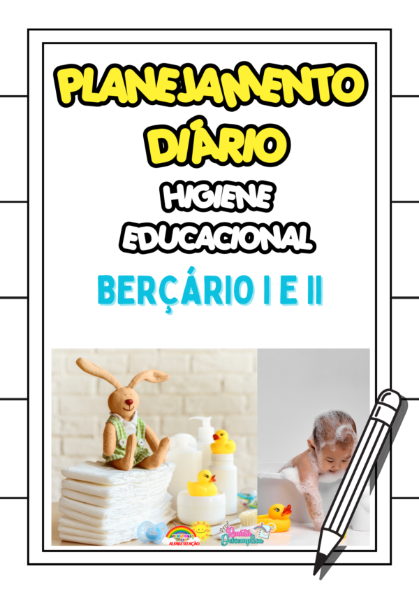PLANEJAMENTOS DE AULAS - BERÇÁRIO I E II.📚⭐✏️​ - Imagem 10