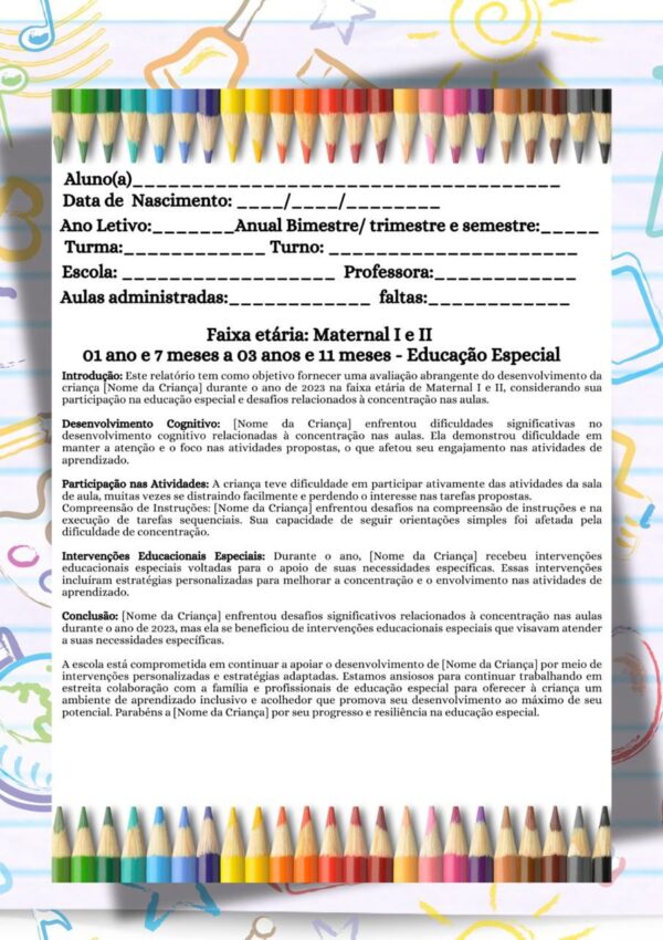 RELATÓRIOS DE DESENVOLVIMENTO 2024 E 2025 - BERÇÁRIO, MATERNAL, PRÉ-ESCOLA E EDUCAÇÃO INCLUSIVA - Imagem 19