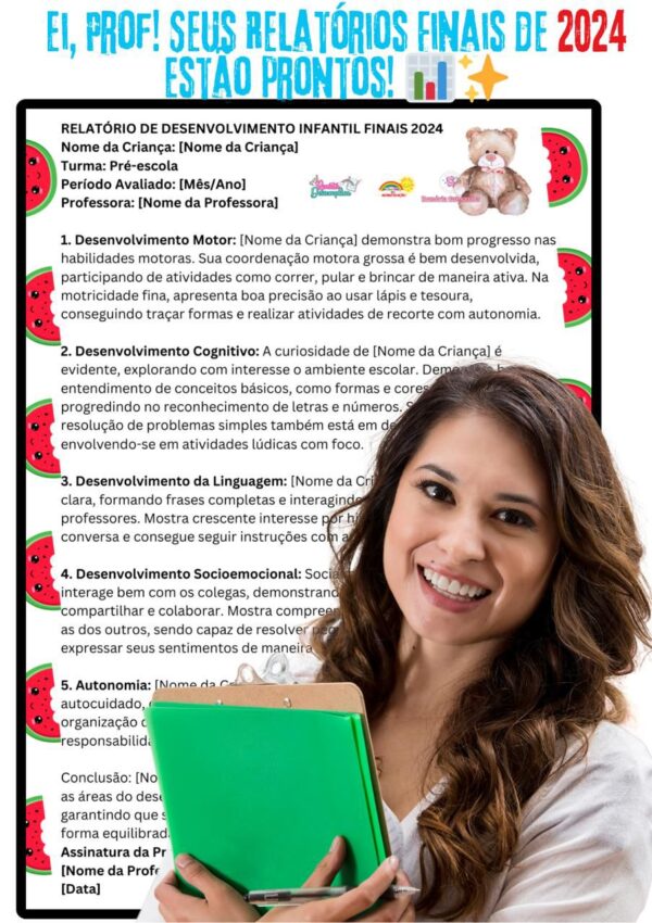 RELATÓRIOS DE DESENVOLVIMENTO 2024 E 2025 - BERÇÁRIO, MATERNAL, PRÉ-ESCOLA E EDUCAÇÃO INCLUSIVA - Imagem 15