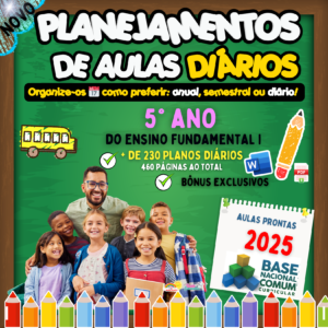 PLANEJAMENTOS DE AULAS BNCC 2025- 5º ANO DO ENSINO FUNDAMENTAL I 📚⭐✏🎉