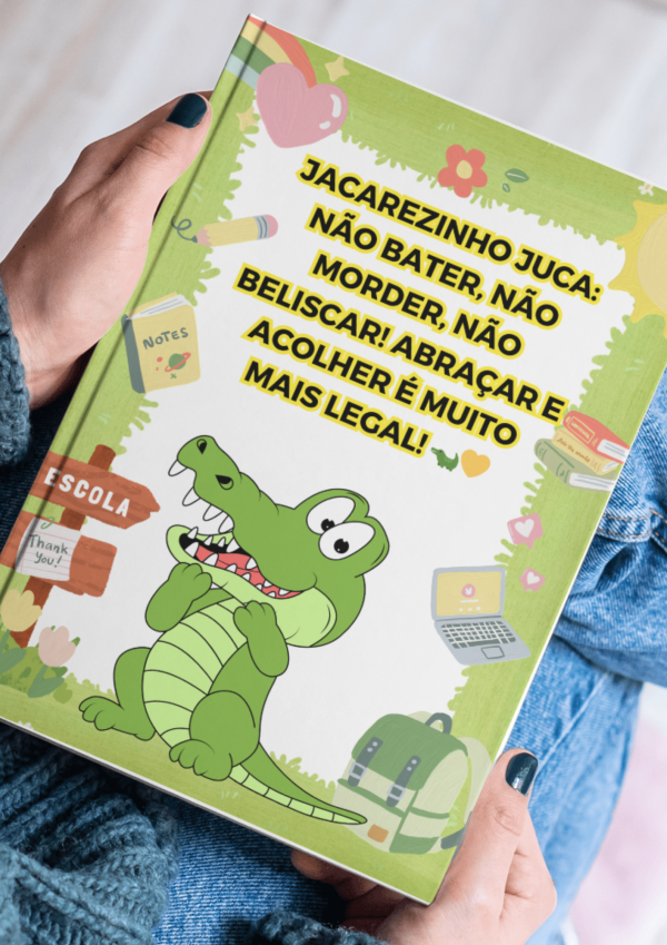 A Historinha do Jacarezinho Juca: NÃO BATER, NÃO MORDER, NÃO BELISCAR! ABRAÇAR E ACOLHER É MUITO MAIS LEGAL! 🐊💛 - Imagem 3
