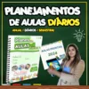 PLANEJAMENTOS DE AULAS DIÁRIOS! PRÉ-ESCOLA I E II.📚⭐✏️