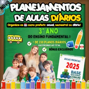 PLANEJAMENTOS DE AULAS BNCC 2025 - 3º ANO DO ENSINO FUNDAMENTAL I 📚⭐✏️🎉